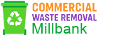 Commercial Waste Removal Millbank